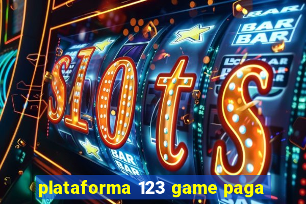 plataforma 123 game paga